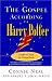 Harry Potter : The Gospel According to Harry Potter: Leader's Guide for Group Study