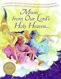 Music from Our Lord's Holy Heaven Book and CD
