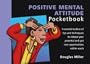Positive Mental Attitude (The Pocketbook S.)