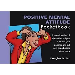 Positive Mental Attitude (The Pocketbook)