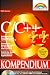 C+/C++ Kompendium: Umfassendes Grundlagenwerk mit Profi-Referenz (Kompendium / Handbuch)