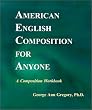 American English Composition for Anyone: A Composition Workbook