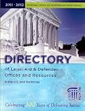 The 2011-2012 Directory of Legal Aid and Defender Offices and Resources (Directory of Legal Aid and Defender Offices in the United States)