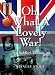 Book Oh, What a Lovely War!: A Soldier's Memoir (Hellgate Memories Series.)