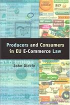 Producers and Consumers in Eu E-Commerce Law