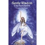 gentle wisdom of the faerie realm