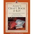 Addy's Craft Book and Kit (American Girls Pastimes) by Pleasant Company and Geri Strigenz Bourget