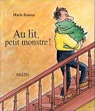 Au lit, petit monstre!