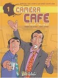 Caméra Café, Tome 1 : T\'en veux ? T\'en veux ?