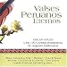 Valses Peruanos Eternos