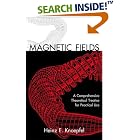 Click here to buy Magnetic Fields: A Comprehensive Theoretical Treatise for Practical Use by  Heinz E. Knoepfel.