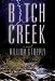 Book Bitch Creek: A Novel