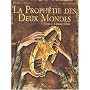 La Proph�tie des deux mondes, tome 1 : L'Etoile d'Ish�