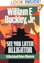 See You Later Alligator (Blackford Oakes Novel)