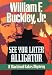 See You Later, Alligator: A Blackford Oakes Mystery (Blackford Oakes Novel)