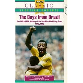 The Boys From Brazil: The Official BBC History of the Brazilian World Cup Team 1930-1986