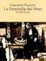 La Fanciulla del West in Full Score
