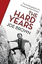 The hard years: An autobiography