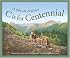 C Is for Centennial : A Colorado Alphabet (Alphabet Series)