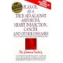 Flax Oil As a True Aid Against Arthritis Heart Infarction Cancer and       Other Diseases (3rd Edition)