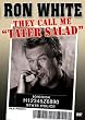 Ron White - They Call Me Tater Salad