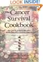 The Cancer Survival Cookbook: 200 Quick & Easy Recipes with Helpful Eating Hints