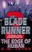 The Edge of Human (Blade Runner, Book 2)
