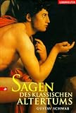 Sagen des klassischen Altertums - Gustav Schwab
