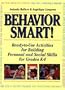 Behavior Smart!: Ready-To-Use Activities for Building Personal and Social Skills for Grades K-4