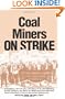 Coal Miners on Strike: The 111-Day 1977-78 Strike