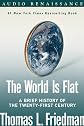The World Is Flat: A Brief History of the Twenty-first Century