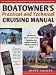 Boatowner's Practical and Technical Cruising Manual: The Complete Handbook for Coastal and Offshore Sailors
