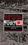 Surviving the Sword : Prisoners of the Japanese 1942 - 45