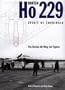 Horten Ho 229 Spirit of Thuringia: The Horten All-Wing Jet Fighter