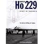 Horten Ho 229 Spirit of Thuringia: The Horten All-Wing Jet Fighter