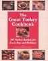 The Great Turkey Cookbook