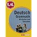 Training Deutsche Grammatik. Wortarten und Satzarten. (Lernmaterialien) (Klett LernTraining)