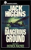 On Dangerous Ground