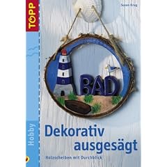 Dekorativ ausges�gt. Holzscheiben mit Durchblick