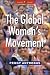 The Global Women's Movement: Issues and Strategies for the New Century (Global Issues)