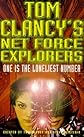 ONE IS THE LONELIEST NUMBER (TOM CLANCY'S NET FORCE EXPLORERS)