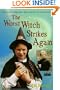 The Worst Witch Strikes Again