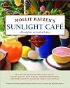 Mollie Katzen's Sunlight Cafe (Mollie Katzen's Classic Cooking)