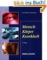 Mensch, K�rper, Krankheit