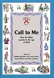 Call to me : how the Bible speaks in the age of AIDS
