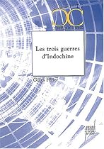 Les trois guerres d'Indochine
