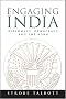 Engaging India: Diplomacy, Democracy, and the Bomb Engaging India: Diplomacy, Democracy, and the Bomb