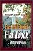A Free Will Baptist Handbook: Heritage, Beliefs, and Ministries