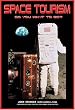 Space Tourism: Do You Want to Go? (Apogee Books Space Series)
