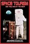 Space Tourism: Do You Want to Go?: Apogee Books Space Series 49